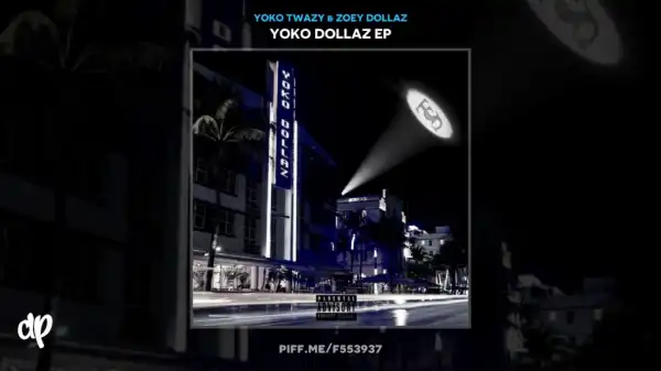 Yoko Twazy X Zoey Dollaz - Hood Angel